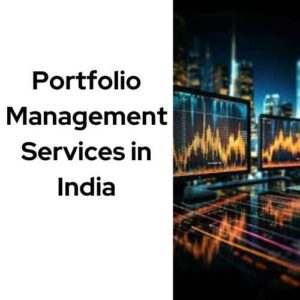 Portfolio Management Services in India
