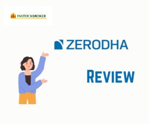 Zerodha Review